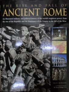 The rise and fall of Ancient Rome