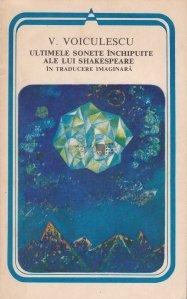 Ultimele sonete inchipuite ale lui Shakespeare in traducere imaginara.