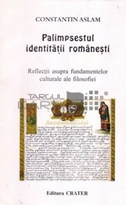 Palimpsestul identitatii romanesti