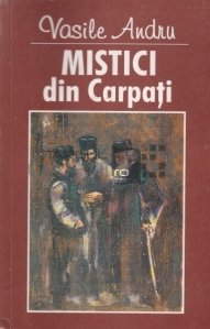 Mistici din Carpati