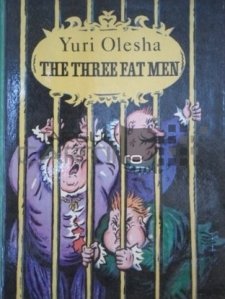 The three fat men