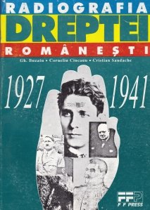 Radiografia dreptei romanesti 1927-1941