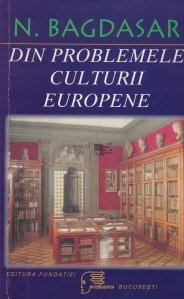 Din problemele culturii europene