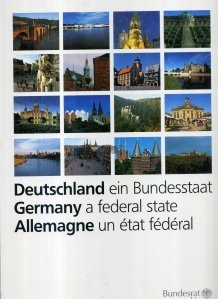 Deutschland ein Bundesstaat; Germany a federal state; Allemagne un etat federal