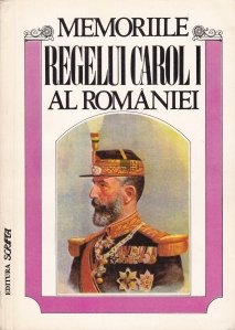 Memoriile regelui Carol I al Romaniei