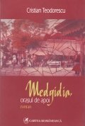 Medgidia, orasul de apoi