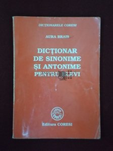 Dictionar de sinonime si antonime pentru elevi