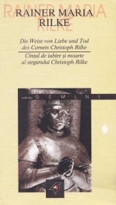 Die Weise von Liebe und Tod des Cornets Christoph Rilke / Cintul de iubire si moarte al stegarului Christoph Rilke