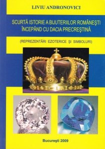 Scurta istorie a bijuteriilor romanesti incepand cu Dacia Precrestina