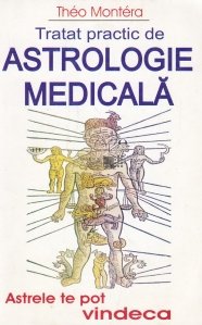 Tratat practic de astrologie medicala