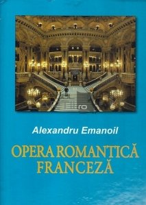 Opera Romantica Franceza