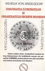 Conjuratia Iluminatilor Si Organizatiile Secrete Moderne