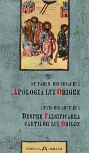 Apologia lui Origen. Despre falsificarea cartilor lui Origen