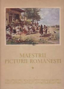 Maestrii picturii romanesti