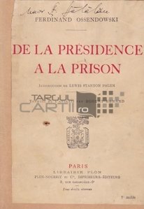 De La Presidence A La Prison