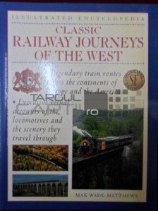 Classic Railway Journeys Of The West