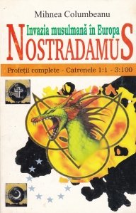 Nostradamus - Profetii complete