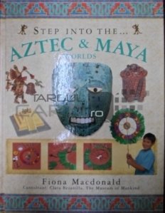 Step into the...Aztec & Maya