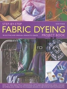Step By Step Fabric Dyeing