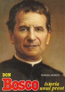 Don Bosco, Istoria unui preot