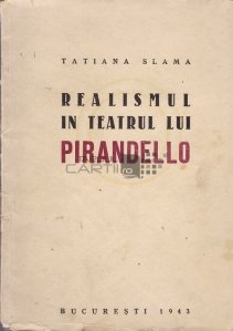 Realismul in teatrul lui Pirandello