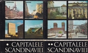 Capitalele Scandinaviei: Copenhaga, Helsinki, Oslo, Stocknolm