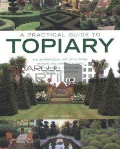A practical guide to Topiary / Ghid practic amenajare gradini