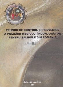 Tehnici de control si prevenire a poluarii mediului inconjurator pentru salinele din Romania