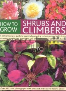 How to grow Shubs and Climbers