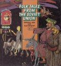 Folk Tales from the Soviet Union