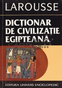 Dictionar de civilizatie egipteana