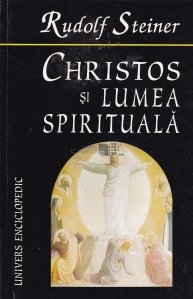 Christos Si Lumea Spirituala