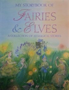 My storybook of Fairies & Elves / Cartea mea cu zane si elfi