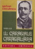 Viata Lui I. L. Caragiale
