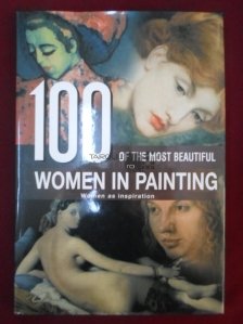 100 Of The Most Beautiful Women In Painting
