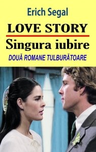 Love Story. Singura Iubire