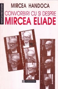 Convorbiri Cu Si Despre Mircea Eliade