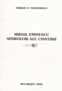 Mihail Eminescu. Simboluri Ale Cinstirii