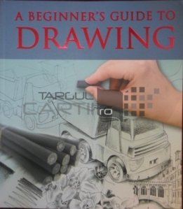 A Beginner's Guide To Drawing