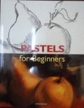 Pastels For Beginners