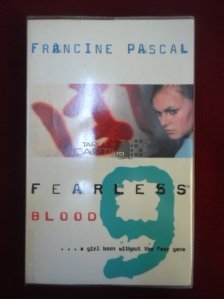 Fearless. Blood