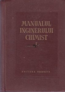 Manualul Inginerului Chimist 1