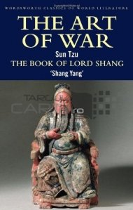 The Art Of War. The Book Of Lord Shang / Arta Razboiului