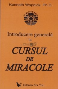 Introducere generala la cursul de miracole