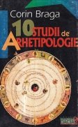 10 Studii De Arhetipologie