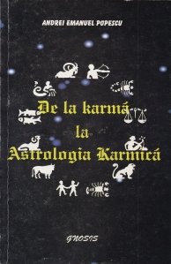 De la karma la astrologia karmica
