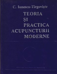 Teoria si practica acupuncturii moderne