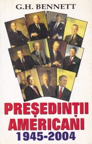 Presedintii americani 1945-2004