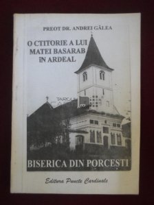O ctitorie a lui Matei Basarab in Ardeal