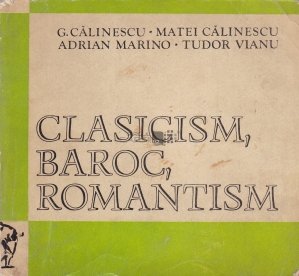 Clasicism, baroc, romantism